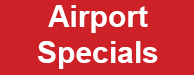 Airport Specials